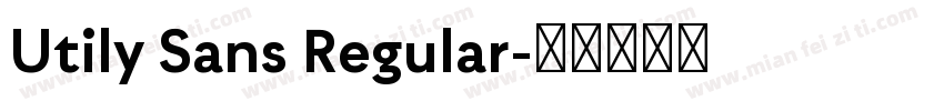 Utily Sans Regular字体转换